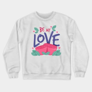 happy Valentine Day Crewneck Sweatshirt